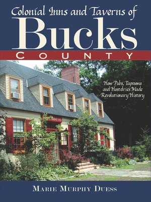 cover image of Colonial Inns and Taverns of Bucks County